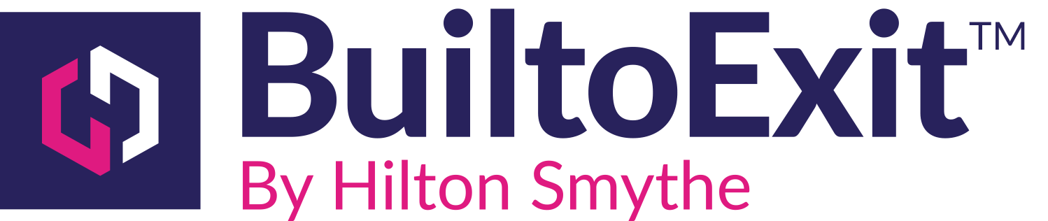BuiltoExitTM – Business Exit Strategy to maximise value, exclusively for SME’s BuiltoExitTM – Business Exit Strategy to maximise value, exclusively for SME’s