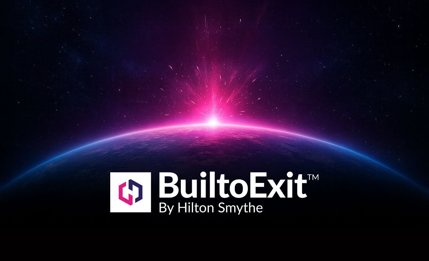 Hilton Smythe launches BuiltoExit Hilton Smythe launches BuiltoExit